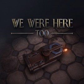 We Were Here Too PS4 (Индия)