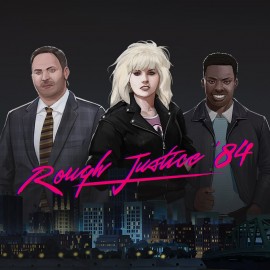 Rough Justice: '84 PS4 & PS5 (Индия)