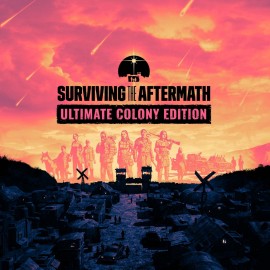 Surviving the Aftermath: Ultimate Colony Edition PS4 (Индия)