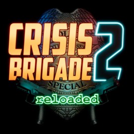 Crisis Brigade 2 reloaded PS4 & PS5 (Индия)