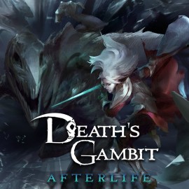 Death's Gambit: Afterlife PS4 (Индия)