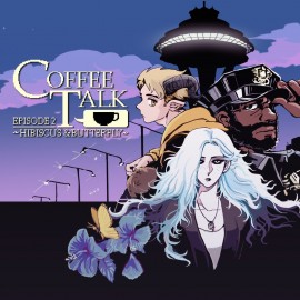 Coffee Talk Episode 2: Hibiscus & Butterfly PS4 & PS5 (Индия)