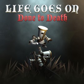 Life Goes On: Done to Death PS4 (Индия)