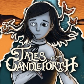 Tales from Candleforth PS4 & PS5 (Индия)