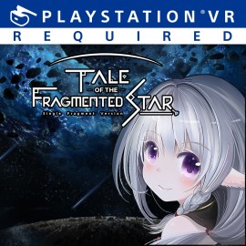 Tale of the Fragmented Star: Single Fragment Version PS4 (Индия)