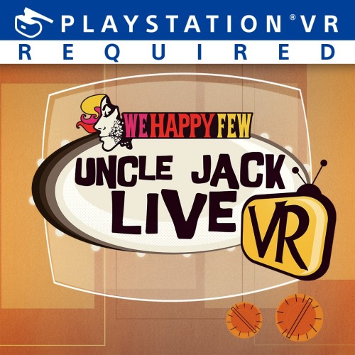 We Happy Few: Uncle Jack Live VR PS4 (Индия)