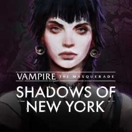 Vampire: The Masquerade - Shadows of New York PS4 (Индия)