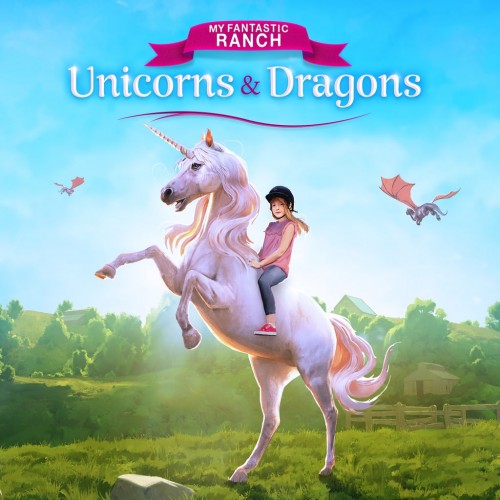 My Fantastic Ranch: Unicorns & Dragons PS4 & PS5 (Индия)