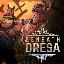 Beneath Oresa PS4 (Индия)