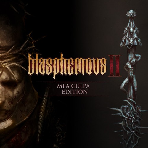 Blasphemous 2 - Mea Culpa Edition PS4 & PS5 (Индия)