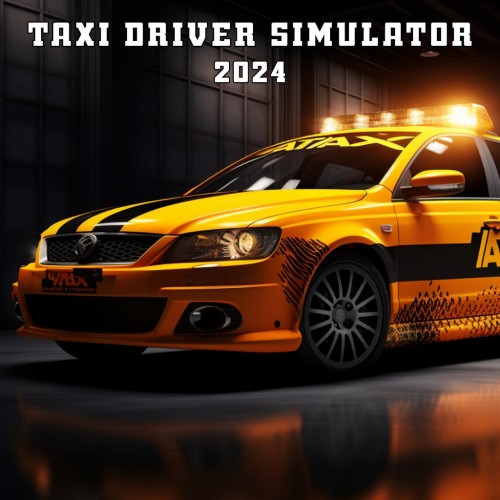 Taxi Driver Simulator 2024 PS4 (Индия)