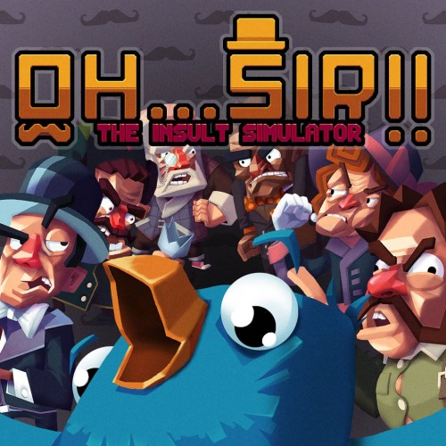 Oh...Sir! The Insult Simulator PS4 (Индия)