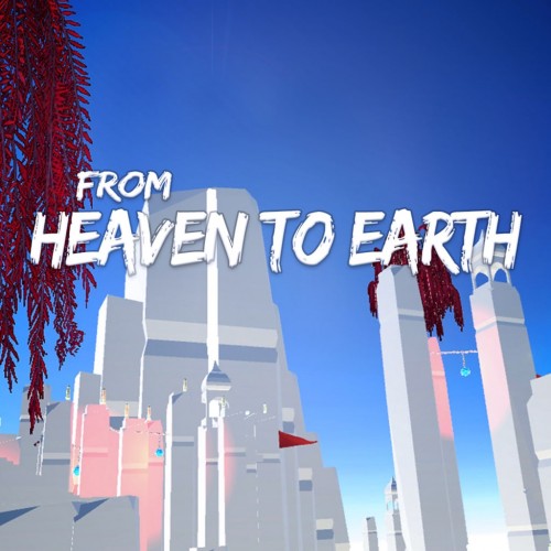 From Heaven To Earth PS4 (Индия)