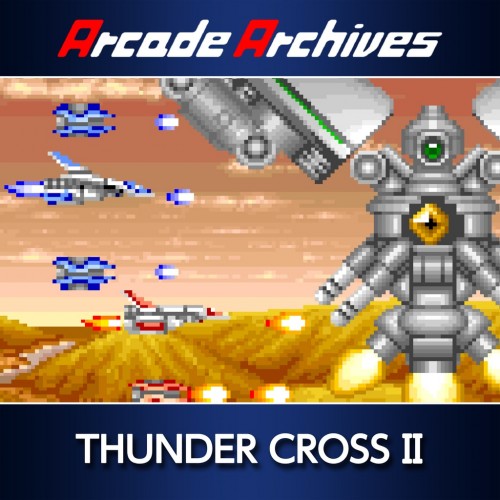 Arcade Archives THUNDER CROSS II PS4 (Индия)