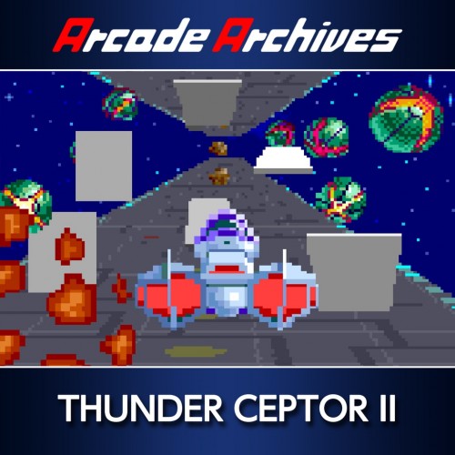 Arcade Archives THUNDER CEPTOR II PS4 (Индия)