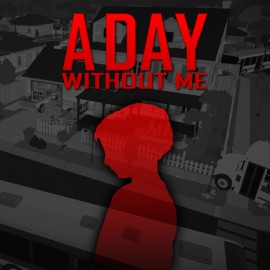 A Day Without Me PS4 (Индия)