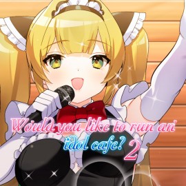 Would you like to run an idol café? 2 PS4 & PS5 (Индия)