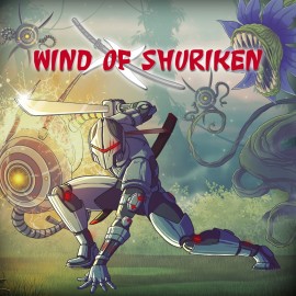 Wind of Shuriken PS4 & PS5 (Индия)