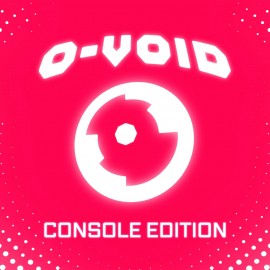 O-VOID: Console Edition PS4 & PS5 (Индия)