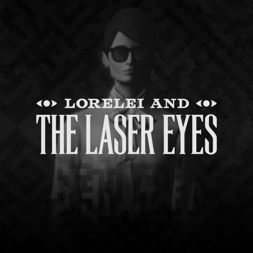 Lorelei and the Laser Eyes PS4 & PS5 (Индия)