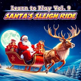 Learn to Play Vol. 9 - Santa's Sleigh Ride PS4 (Индия)