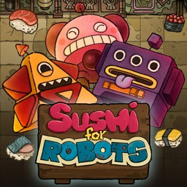 Sushi For Robots - PS4 & PS5 (Индия)