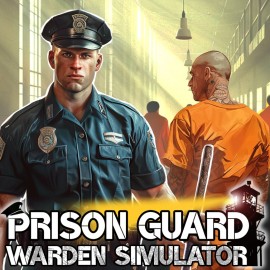 Prison Guard: Warden Simulator PS4 (Индия)