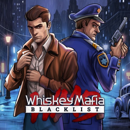 Whiskey Mafia: Blacklist PS4 & PS5 (Индия) Whiskey Mafia: Blacklist PS4 & PS5 (Индия)