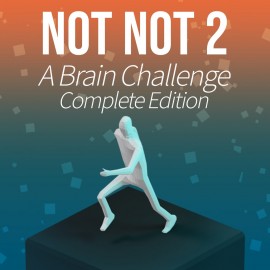 Not Not 2 - A Brain Challenge: Complete Edition PS4 (Индия)